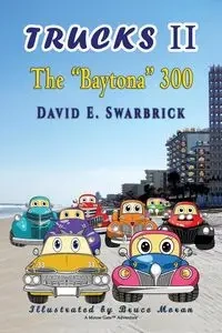 Trucks II The "Baytona" 300 - David Swarbrick E.