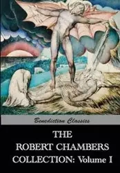 The Robert Chambers Collection - Robert Chambers W