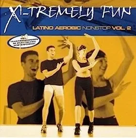 X-Tremely Fun - Latino Aerobic Nonstop Vol.2 CD - ZYX Music