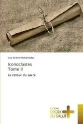 Iconoclastes tome ii - MAHAMADOU-I
