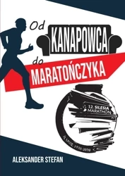 Od kanapowca do maratończyka - Stefan Aleksander