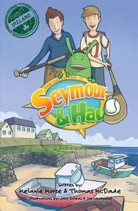 The Adventures of Seymour & Hau - Melanie Morse