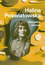 Wszystkie wiersze - Halina Poświatowska