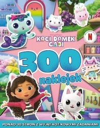 Koci Domek Gabi. 300 naklejek - Opracowanie zbiorowe
