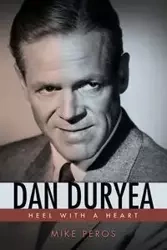 Dan Duryea - Mike Peros