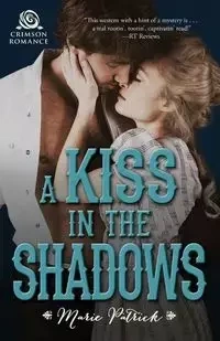 A Kiss in the Shadows - Patrick Marie
