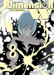 Dimension W. Tom 8 - Yuji Iwahara