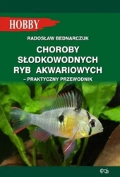 Choroby słodkowodnych ryb akwariowych - Radosław Bednarczuk
