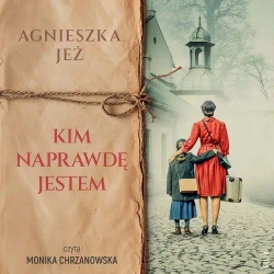 audiobook Kim naprawdę jestem - Agnieszka Jeż