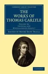 The Works of Thomas Carlyle - Volume 26 - Thomas Carlyle