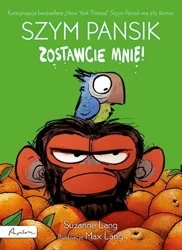 Szym Pansik. Zostawcie mnie! - Lang Suzanne