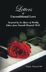 Letters of Unconditional Love - Bunny Moazed MS