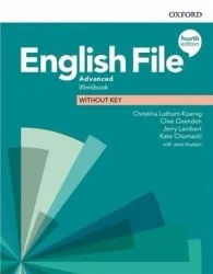 English File 4E Advanced WB without key OXFORD - praca zbiorowa