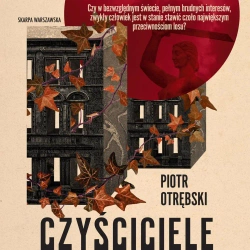 audiobook Czyściciele - Piotr Otrębski