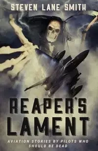Reaper's Lament - Steven Lane Smith