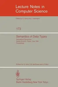 Semantics of Data Types - Kahn G.