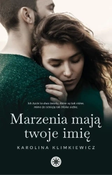 eBook Marzenia mają Twoje imię - Karolina Klimkiewicz epub mobi