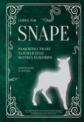 Snape. Prawdziwa twarz tajemniczego mistrza... - Lorrie Kim