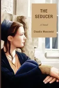 The Seducer - Claudia Moscovici