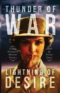 Thunder of War, Lightning of Desire - Green Sacchi