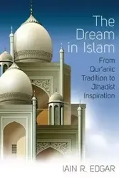 The Dream in Islam - Edgar Iain R.