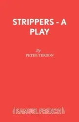 Strippers - A Play - Peter Terson