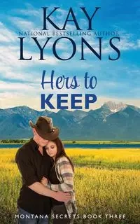 Hers To Keep - Kay Lyons