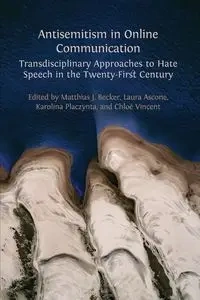 Antisemitism in Online Communication - Becker Matthias J.
