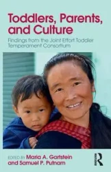 Toddlers, Parents and Culture - Gartstein Maria A.