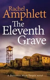 The Eleventh Grave - Rachel Amphlett