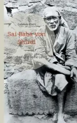 Sai Baba von Shirdi - Gabriele Ebert