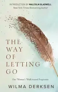 The Way of Letting Go - Wilma Derksen