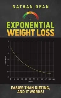 Exponential Weight Loss - Dean Nathan
