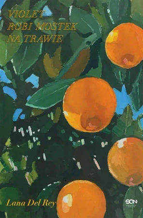 eBook Violet robi mostek na trawie - Lana Del Rey epub mobi