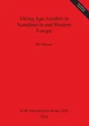 Viking Age Amulets in Scandinavia and Western Europe - Bo Jensen