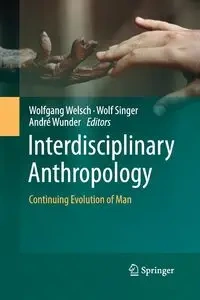 Interdisciplinary Anthropology - Welsch Wolfgang