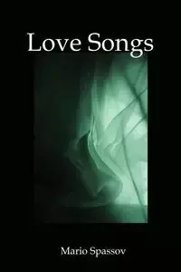 Love Songs - Mario Spassov