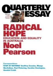 Radical Hope - Noel Pearson