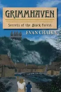 Grimmhaven - Evan Chaika