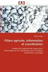Filière agricole, information et coordination - WADE-I