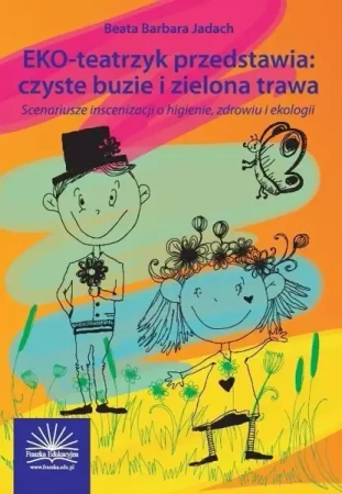 EKO-teatrzyk przedstawia... - Beata Barbara Jadach