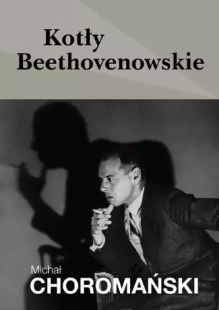 eBook Kotły beethovenowskie - Michał Choromański epub mobi