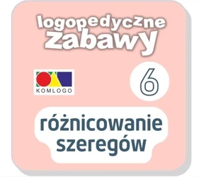 Logopedyczne zabawy cz.VI Różn. szeregów (program) - praca zbiorowa