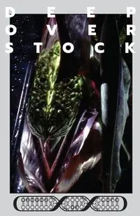 Deep Overstock Issue 10 - Eversmann Robert