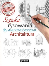 Sztuka rysowania. 15-minutowe ćwiczenia - praca zbiorowa