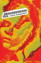 VHS - Chris Campanioni