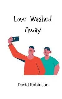 Love Washed Away - David Robinson