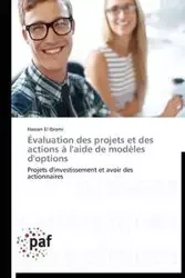 Évaluation des projets et des actions à l'aide de modèles d'options - EL IBRAMI-H