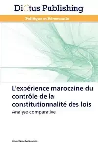 L'expérience marocaine du contrôle de la constitutionnalité des lois - NZAMBA-L