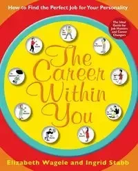 The Career Within You - Elizabeth Wagele